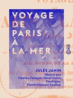   Voyage de Paris à la mer