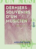   Derniers souvenirs d'un musicien