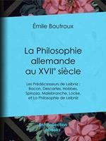   La Philosophie allemande au XVIIe siècle