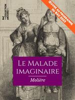   Le Malade imaginaire