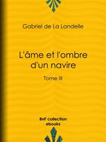 L'Âme et l'Ombre d'un navire