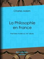   La Philosophie en France
