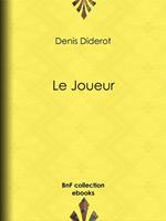   Le Joueur