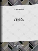   L'Exil&eacute;e