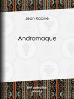   Andromaque