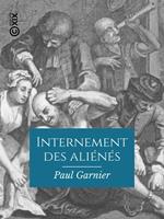   Internement des aliénés