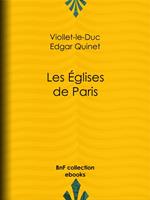   Les Eglises de Paris