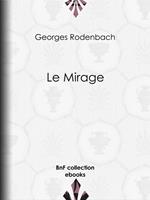   Le Mirage