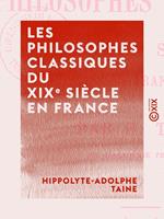  Les Philosophes classiques du XIXe siècle en France