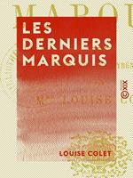   Les Derniers Marquis