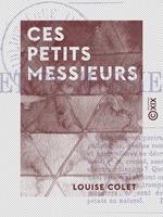   Ces petits Messieurs