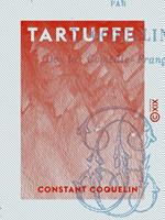   Tartuffe