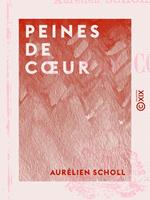   Peines de cœur