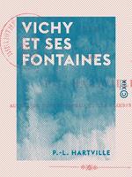   Vichy et ses fontaines