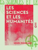  Les Sciences et les Humanit&eacute;s