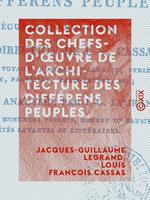   Collection des chefs-d'œuvre de l'architecture des différens peuples