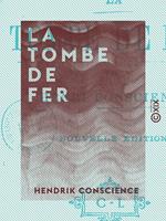   La Tombe de fer
