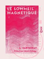   Le Sommeil magnétique