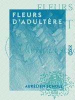   Fleurs d'adultère