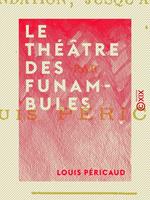   Le Théâtre des Funambules
