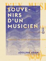   Souvenirs d'un musicien