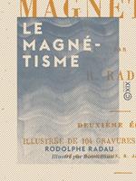   Le Magnétisme