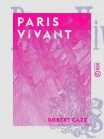   Paris vivant