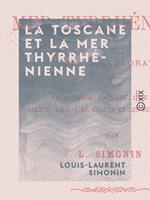 La Toscane et la mer Thyrrhénienne