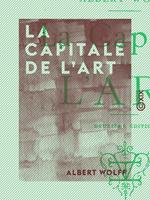   La Capitale de l'art