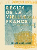 Récits de la vieille France