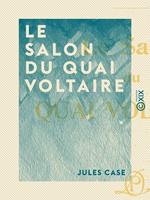   Le Salon du quai Voltaire
