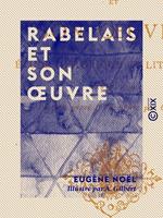   Rabelais et son œuvre