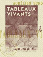   Tableaux vivants