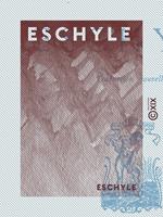   Eschyle
