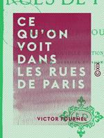   Ce qu'on voit dans les rues de Paris