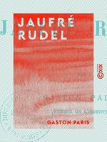   Jaufré Rudel
