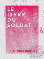   Le Livre du soldat