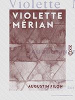   Violette Mérian