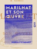   Marilhat et son œuvre