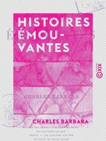   Histoires émouvantes