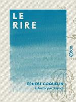   Le Rire
