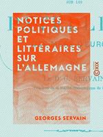   Notices politiques et littéraires sur l'Allemagne
