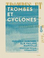   Trombes et Cyclones