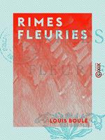   Rimes fleuries