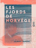   Les Fjords de Norvège