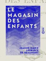   Le Magasin des enfants