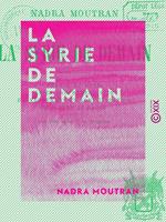   La Syrie de demain