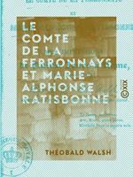   Le Comte de La Ferronnays et Marie-Alphonse Ratisbonne - Mes impressions de quinze jours &agrave; Rome (16-31 janvier 1842)