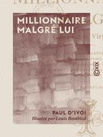   Millionnaire malgr&eacute; lui - Le prince Virgule