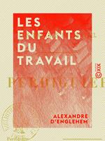   Les Enfants du travail